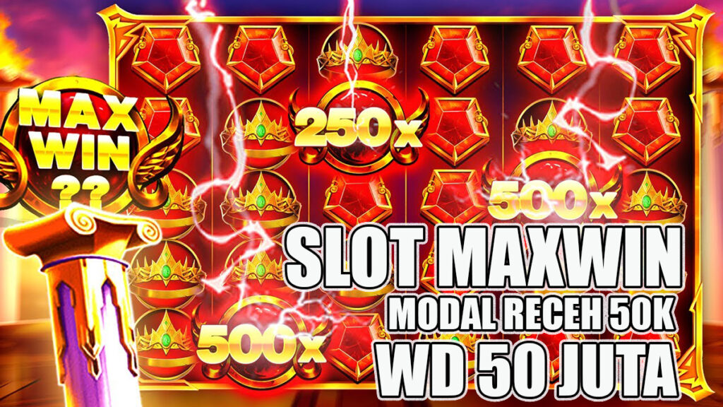 Slot Maxwin Modal Receh 50K WD 50 Juta: Nikmati Keseruan Bermain Slot Dengan Modal Kecil 50K